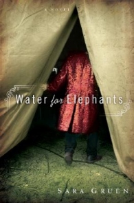 Water For Elephants - It is by Sara Guan. I didn't know she wrote this book until I heard it was made into a movie! I have read one of her books so far.