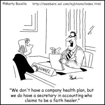 Company Health Plan - There's not a plan, but we have a secretary that might can help.