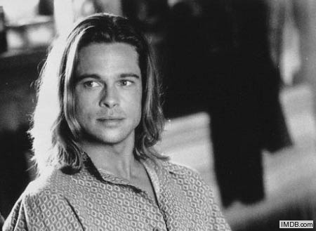 Brad Pitt - Brad Pitt when he did 'Legends of the Fall'. He didn't look the greatest in long hair!