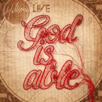 Hillsong God Is Able Album Cover - Hillsong Live Album - God is able - Album cover, handmade by the creative team