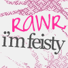 rawr - just a cute little saying that I love