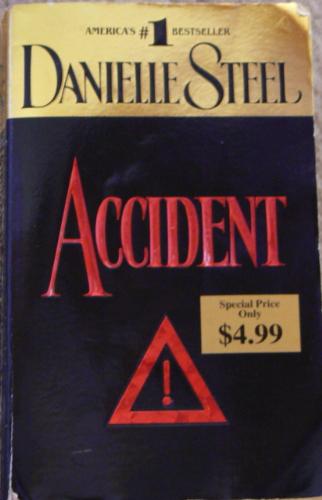 Accident - A book called Accident by Danielle Steel
