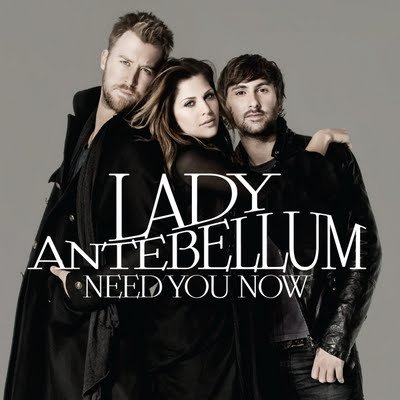 Lady Antebellum - The hottest group in Country Music right now! Love their music!