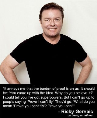 Ricky Gervais Quote - On being an atheist