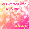 Love Story - All I wanted was a love story