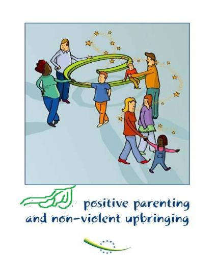 Positive parenting - Positive parenting which involves responsibility and non- violent upbringing