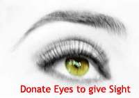 Eye Donation - Donate Eyes..you can light a life in others darkness!