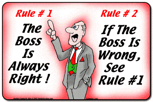 Rules of bosses - This is a cartoon, a satire depicting the mockery of how bosses rule by control & command rather than by reason