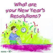 New Year Resolutions - Start making your list of resolutions for the New Year. New Year Resolutions - Start making your list of resolutions for the New Year.