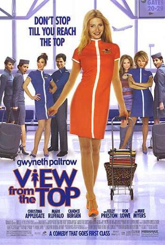 View from the Top Movie Poster - Poster of the movie&#039;s character headed by Ms. Gwyneth Paltrow