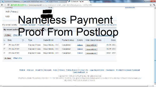 Postloop Payment Proof 1 in Paypal - Another screenshot to show the money has transacted into my paypal account after postloop has approved.
