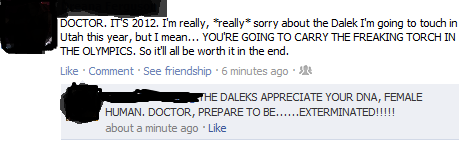 Whovian Facebook Update: 2012 - This is why I love my friends so much. We're all giant Doctor Who fans and love to play around with the show's timelines.