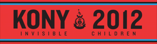 kony 2012 - Image of campaign banner for KONY 2012