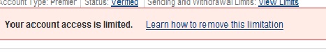 paypal account has been limited - My paypal account has been limited :(
