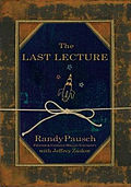 The Lecture - This is the book I could not finish. If you had lousey parents I don't recommend not reading it!