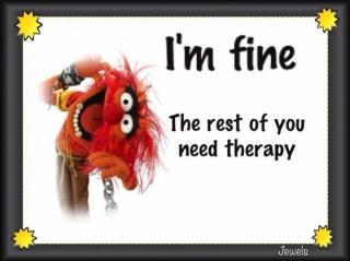 Very true! - This is how I feel being around alot of other people! LOL!