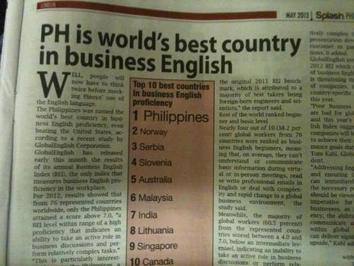 news - according to a recent study by GlobalEnglish Corporation,
Philippines is the World&#039;s best country in business English.