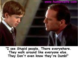 HUman has the right to choose to be stupid or not. - Human free will allow them to choose whether to believe or not in God.