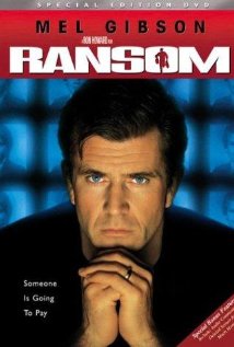Ransom - Ransom, starring Mel Gibson, Gary Sinise, Brawley Nolte and Rene Russo