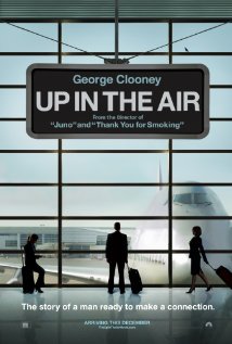 Up in the Air - Up in the Air, starring George Clooney, Vera Farmiga and Anna Kendrick
