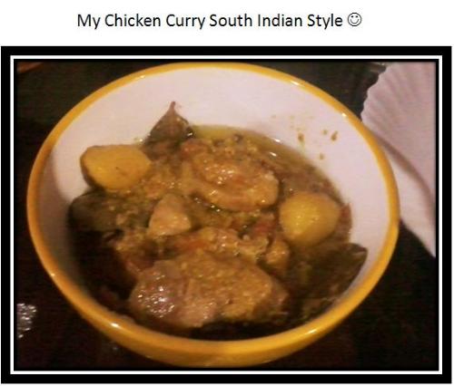 chicken curry south indian style  - i cooked this chicken curry 