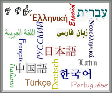 languages - http://www.google.com.ph/imgres?imgurl=http://www.princeton.edu/wilsoncollege/our-clubs-and-initiatives/language-tables/languages.gif&imgrefurl=http://www.princeton.edu/wilsoncollege/our-clubs-and-initiatives/language-tables/&h=300&w=360&sz=31&tbnid=6Rhbdn-Zs7V_QM:&tbnh=85&tbnw=102&prev=/search%3Fq%3Dlanguage%2Bimage%26tbm%3Disch%26tbo%3Du&zoom=1&q=language+image&usg=__9MlhEQNXKEhLUQKmBFsn3FsSShI=&docid=mlqUc5bUq8MyPM&hl=en&sa=X&ei=QAErUL3pEqa9iAeZhoGwCA&ved=0CDsQ9QEwAA&dur=2325 languages - http://www.google.com.ph/imgres?imgurl=http://www.princeton.edu/wilsoncollege/our-clubs-and-initiatives/language-tables/languages.gif&imgrefurl=http://www.princeton.edu/wilsoncollege/our-clubs-and-initiatives/language-tables/&h=300&w=360&sz=31&tbnid=6Rhbdn-Zs7V_QM:&tbnh=85&tbnw=102&prev=/search%3Fq%3Dlanguage%2Bimage%26tbm%3Disch%26tbo%3Du&zoom=1&q=language+image&usg=__9MlhEQNXKEhLUQKmBFsn3FsSShI=&docid=mlqUc5bUq8MyPM&hl=en&sa=X&ei=QAErUL3pEqa9iAeZhoGwCA&ved=0CDsQ9QEwAA&dur=2325
