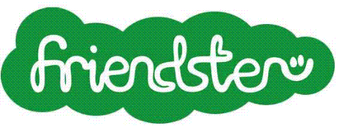 Friendster - Friendster was famous before Facebook.