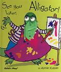 See you later, Alligator - It is an interesting expression that I have ever learned after so many years of English study. 