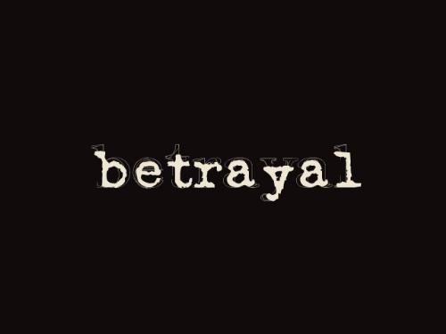 betrayal - http://www.google.com.ph/imgres?imgurl=http://2.bp.blogspot.com/-4r-ukSx-_ac/Tazsp4cSQmI/AAAAAAAAAiA/BLxu_Nl0my0/s1600/betrayal.jpg&imgrefurl=http://expatbeesblog.blogspot.com/2011/04/betrayal-and-healing.html&h=480&w=640&sz=60&tbnid=2oy-fDGgwimWeM:&tbnh=87&tbnw=116&prev=/search%3Fq%3Dbetrayal%2Bimages%26tbm%3Disch%26tbo%3Du&zoom=1&q=betrayal+images&usg=__z4hZkXWJBDAXJJSPXja1CMQE7io=&docid=MJMHct0ZH-H0GM&hl=en&sa=X&ei=0zB9ULf9La6TiQfVsoCQCA&ved=0CCYQ9QEwAw&dur=474 betrayal - http://www.google.com.ph/imgres?imgurl=http://2.bp.blogspot.com/-4r-ukSx-_ac/Tazsp4cSQmI/AAAAAAAAAiA/BLxu_Nl0my0/s1600/betrayal.jpg&imgrefurl=http://expatbeesblog.blogspot.com/2011/04/betrayal-and-healing.html&h=480&w=640&sz=60&tbnid=2oy-fDGgwimWeM:&tbnh=87&tbnw=116&prev=/search%3Fq%3Dbetrayal%2Bimages%26tbm%3Disch%26tbo%3Du&zoom=1&q=betrayal+images&usg=__z4hZkXWJBDAXJJSPXja1CMQE7io=&docid=MJMHct0ZH-H0GM&hl=en&sa=X&ei=0zB9ULf9La6TiQfVsoCQCA&ved=0CCYQ9QEwAw&dur=474