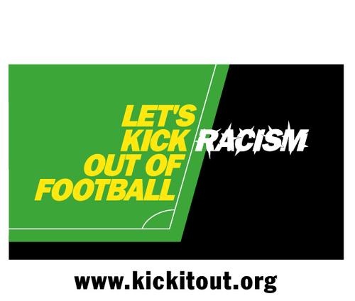 Kick it out! Let us all kick racism out of footbal - Kick it out! Let us all kick racism out of football!