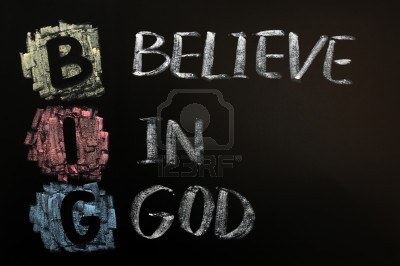 God - Believe in god. 