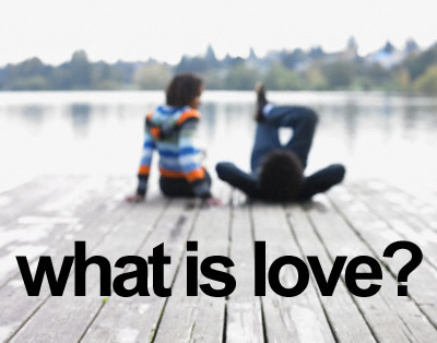 What is love ? - most difficult questions for the mankind. 
" LOVE "