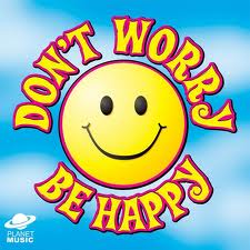 Happy - Do not worry about our live