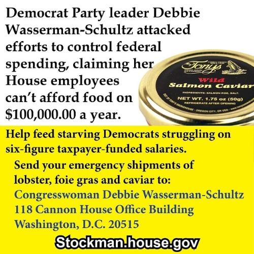 Feed the starving democrats - DC staffers are starving, unable to feed themselves with their 6 figure, taxpayer funded salaries.