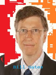 Millionaire - Bill gates owns Microsoft and one of the billionaire in the world.