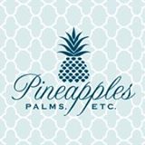 Pineapples, Palms, Etc.