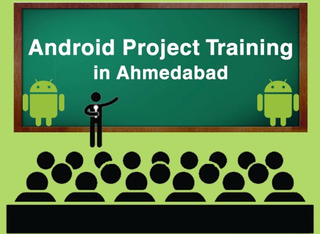 Android Project Training Ahmedabad