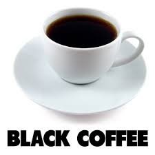 black coffee black coffee