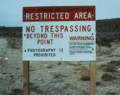 Photo: Area 51 is sorrounded by sign boards like this one.