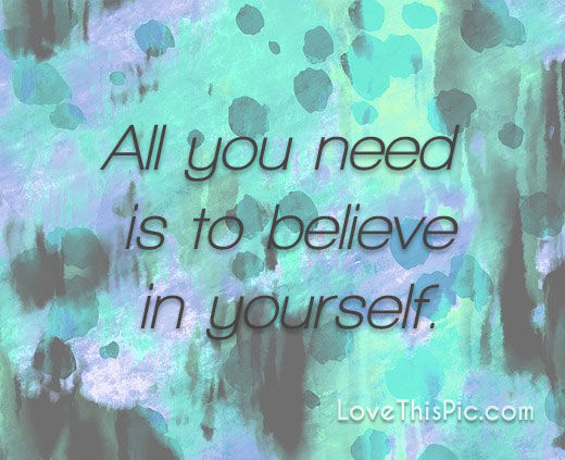http://www.lovethispic.com/image/302603/all-you-need http://www.lovethispic.com/image/302603/all-you-need