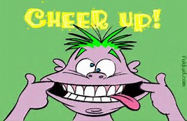 cheer up cheer up
