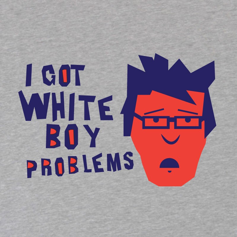 http://www.hipsterpig.com/product/white-boy-problems/