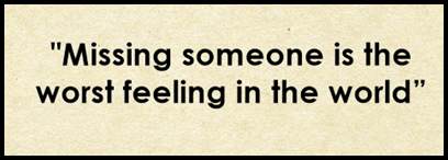 Just missing you..