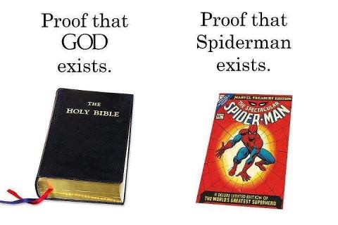 you believe what you want to https://bobbiblogger.wordpress.com/2012/07/19/proof-that-god-exists-proof-that-spiderman-exists/