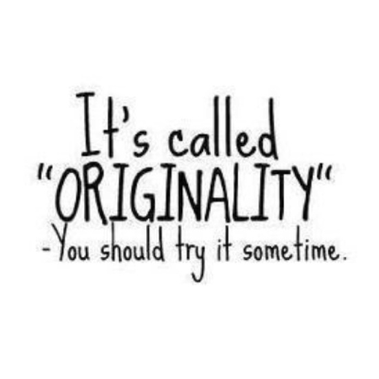 Be Original