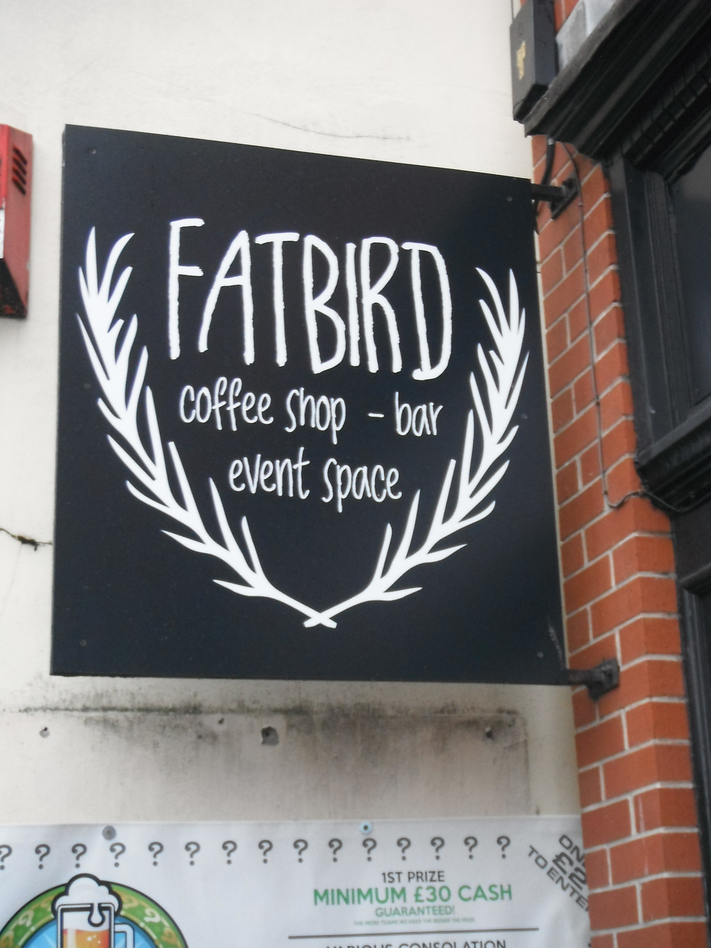 Photo taken by me – The Fatbird sign, Wigan Photo taken by me – The Fatbird sign, Wigan