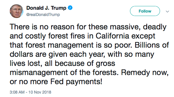 Screen shot of the president's tweet about the fires. Screen shot of the president's tweet about the fires.