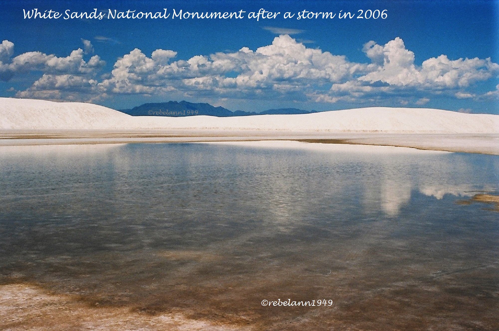 White Sands National Monument after a storm, I took this in 2006