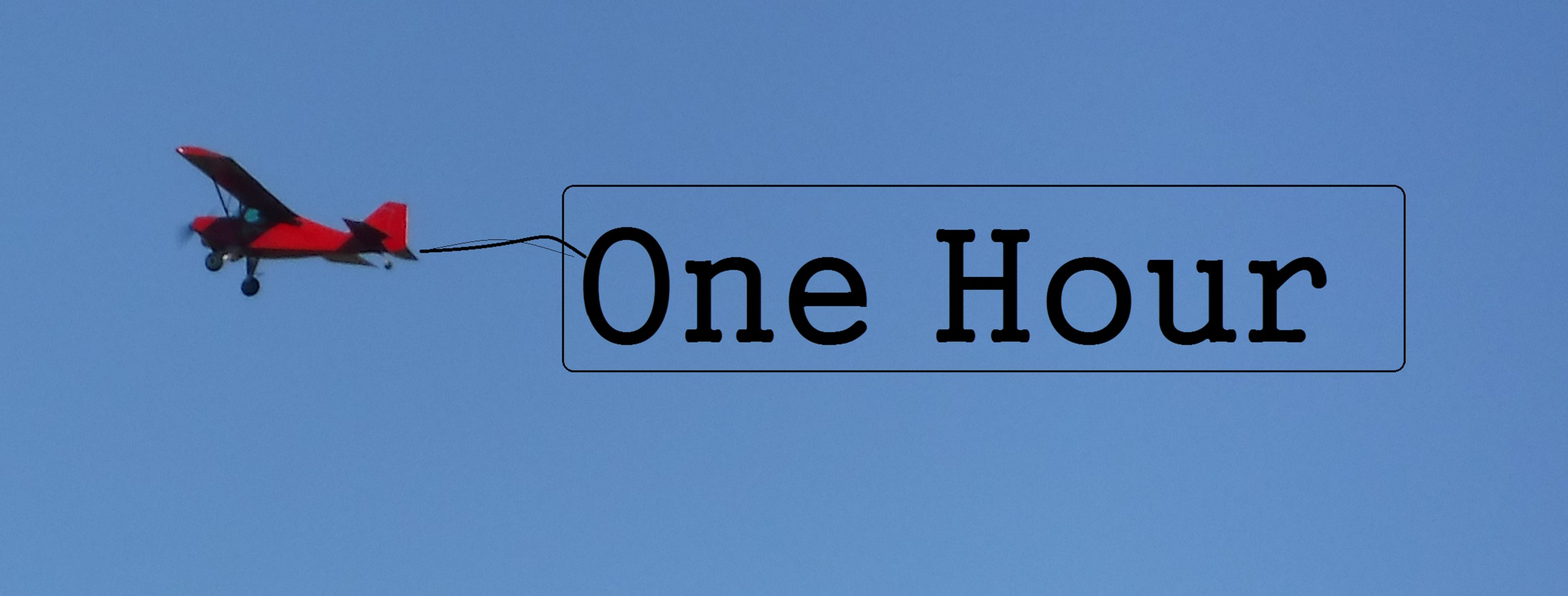 Photo taken by me with "One Hour" sign added on Microsoft Paint Photo taken by me with "One Hour" sign added on Microsoft Paint