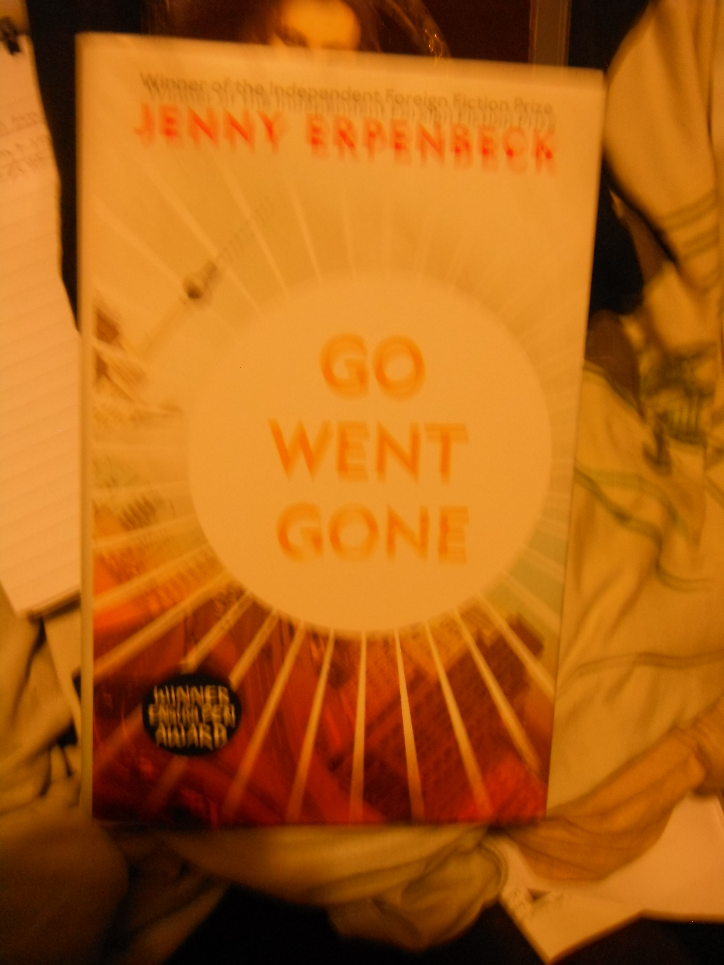 Photo taken by me – Book cover to Jenny Erpenbeck’s Go Went Gone Photo taken by me – Book cover to Jenny Erpenbeck’s Go Went Gone